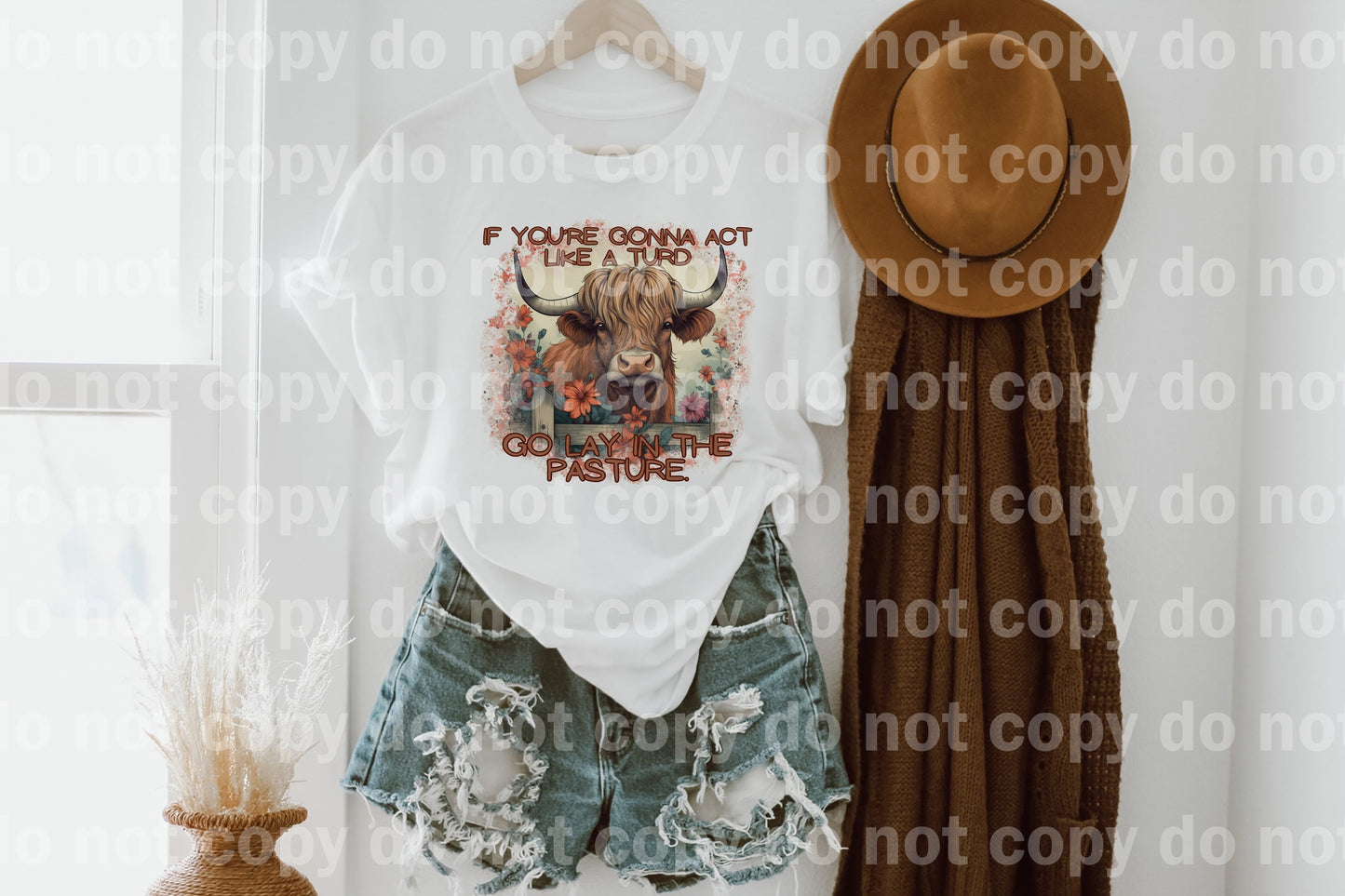 If You're Gonna Act Like A Turd Go Lay In The Pasture Dream Print or Sublimation Print