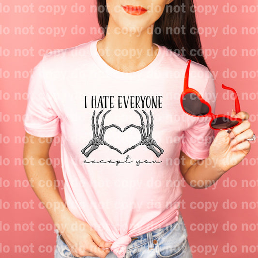 I Hate Everyone Except You Skellie Hand Dream Print or Sublimation Print