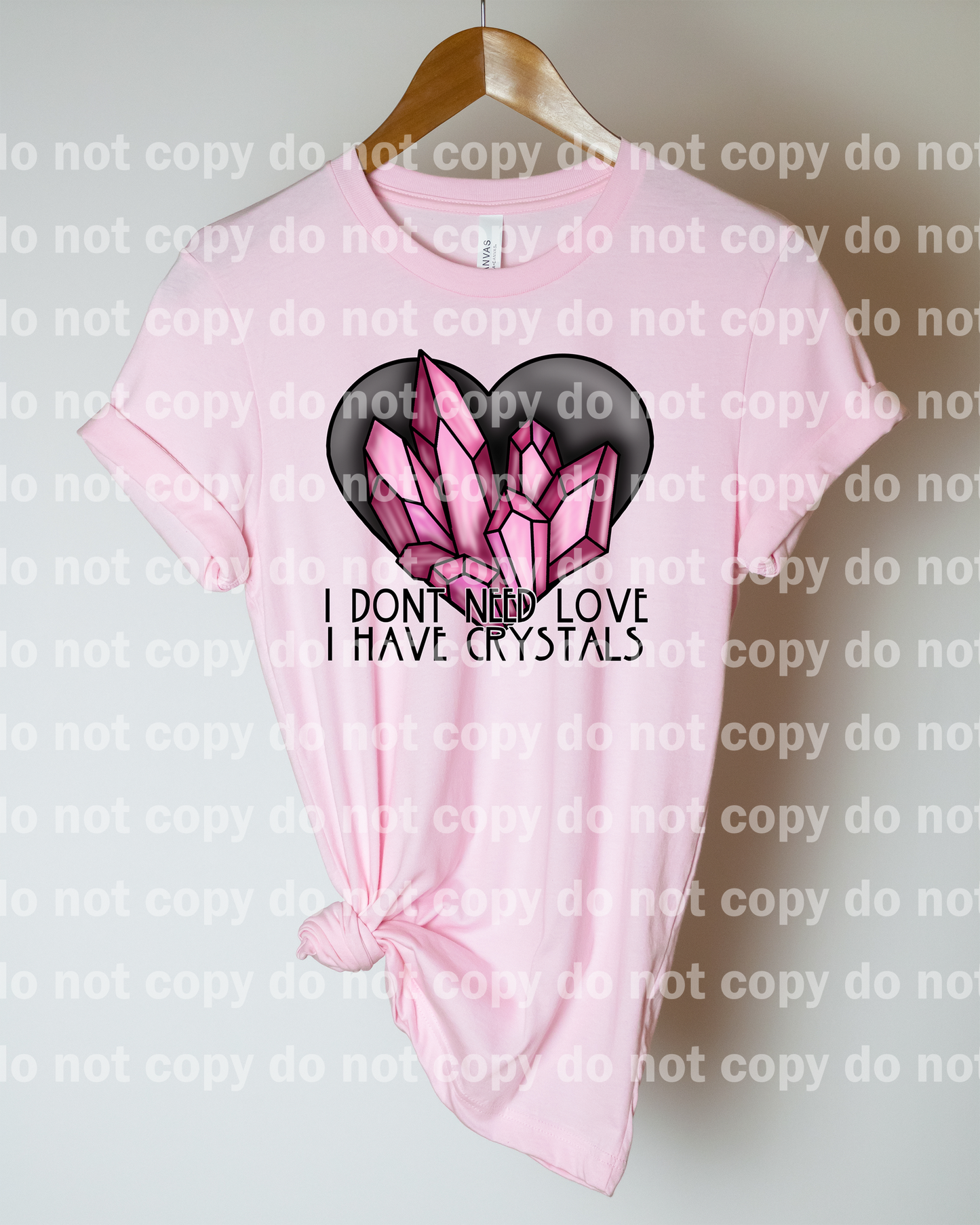 I Don't Need Love I Have Crystals Dark Dream Print or Sublimation Print