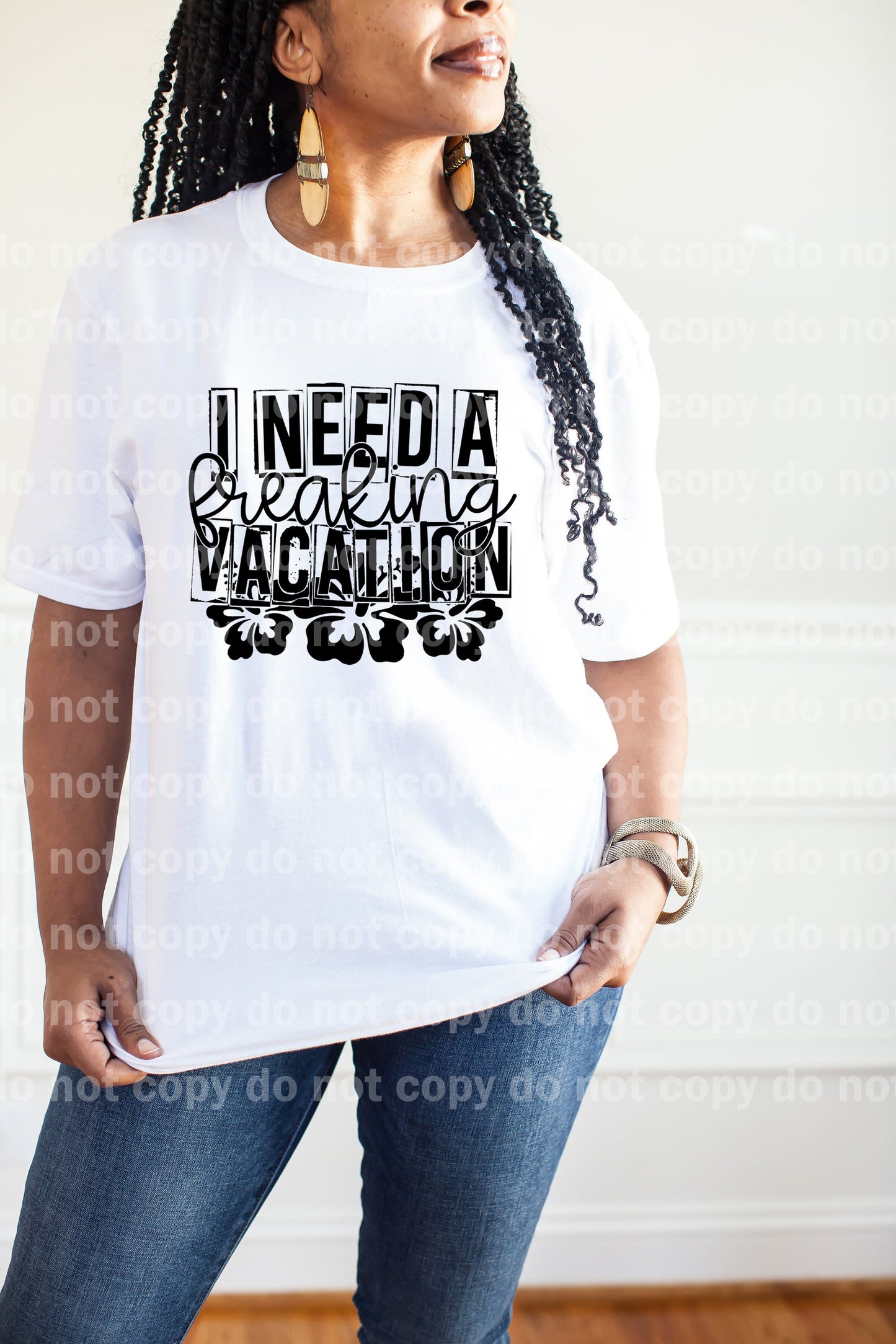 I Need A Freaking Vacation Full Color/One Color Dream Print or Sublimation Print