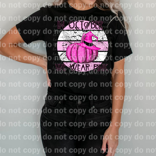 In October We Wear Pink Pumpkin Witch Hat Dream Print or Sublimation Print