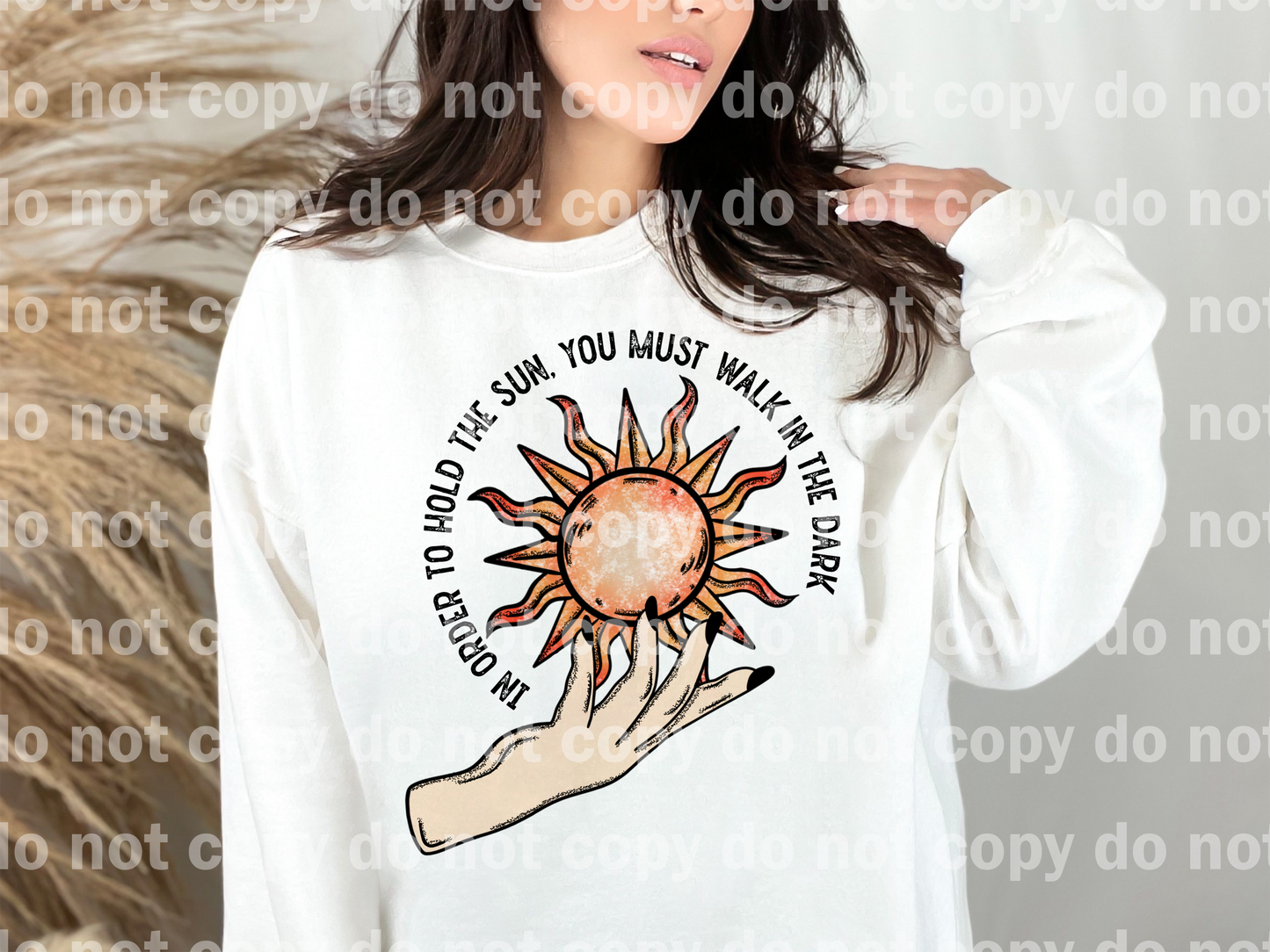 In Order To Hold The Sun You Must Walk In The Dark Dream Print or Sublimation Print
