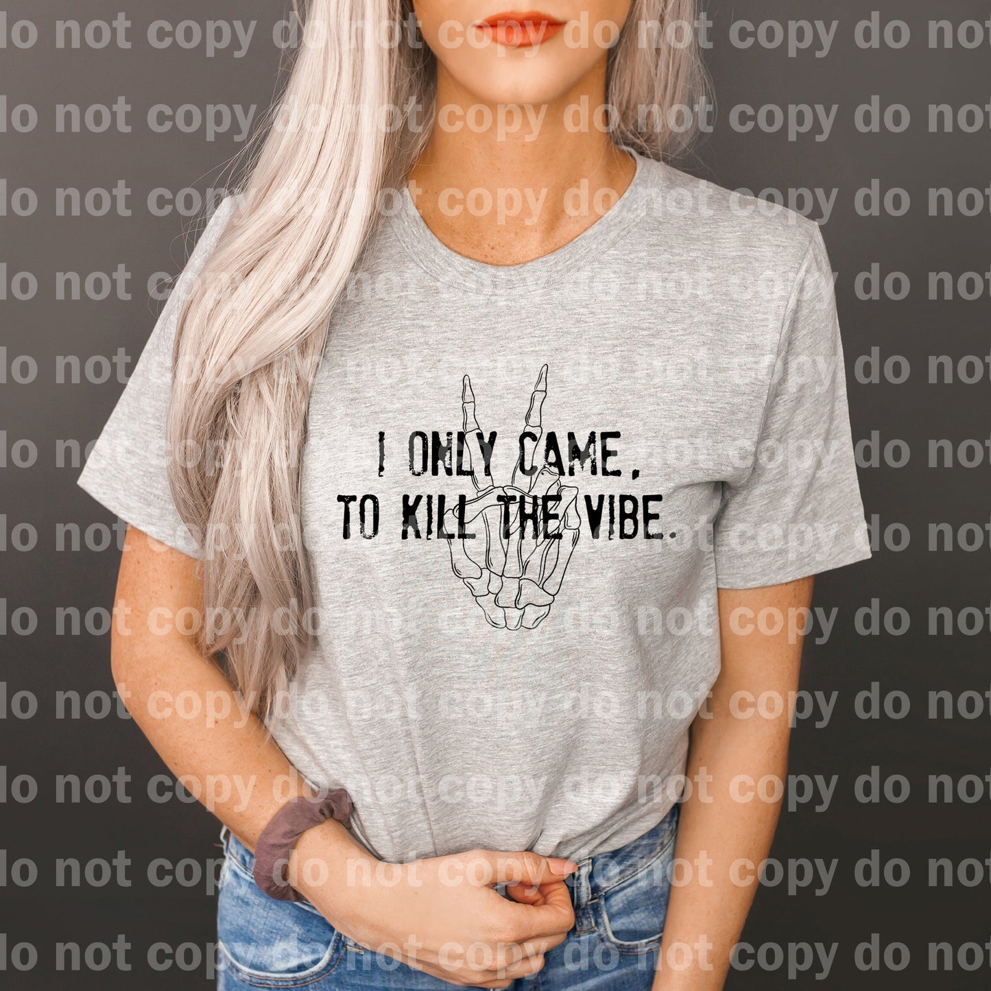 I Only Came To Kill The Vibe Black/White Dream Print or Sublimation Print