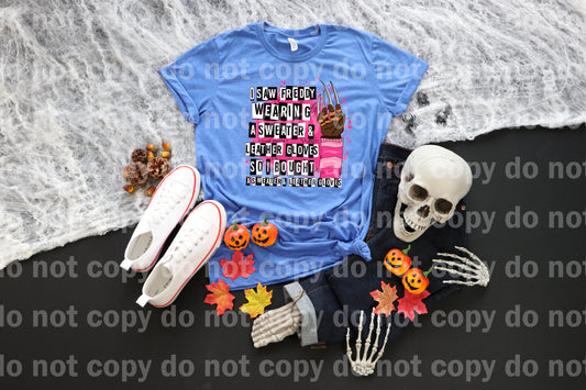 I Saw Freddy Wearing A Sweater And Leather Gloves So I Bought A Sweater And Leather Gloves Dream Print or Sublimation Print