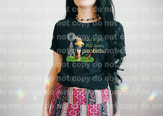 Just A Girl That Loves Peckers Dream print transfer