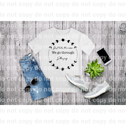 Just Like The Moon We Go Through Phases Dream Print or Sublimation Print