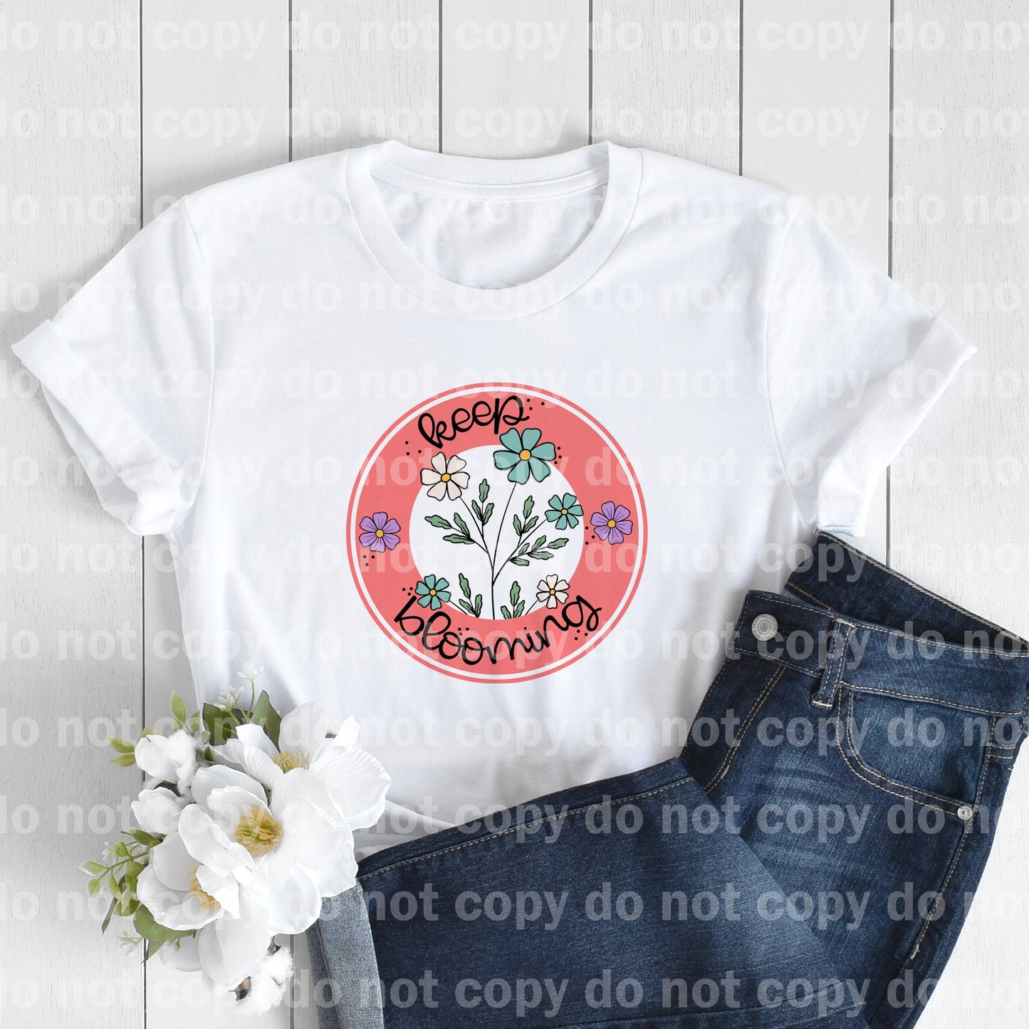 Keep Blooming Dream Print or Sublimation Print