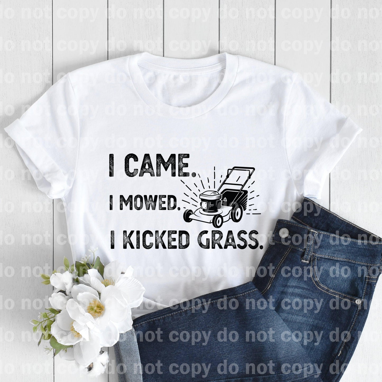 I Came I Mowed I Kicked Grass Black/White Dream Print or Sublimation Print