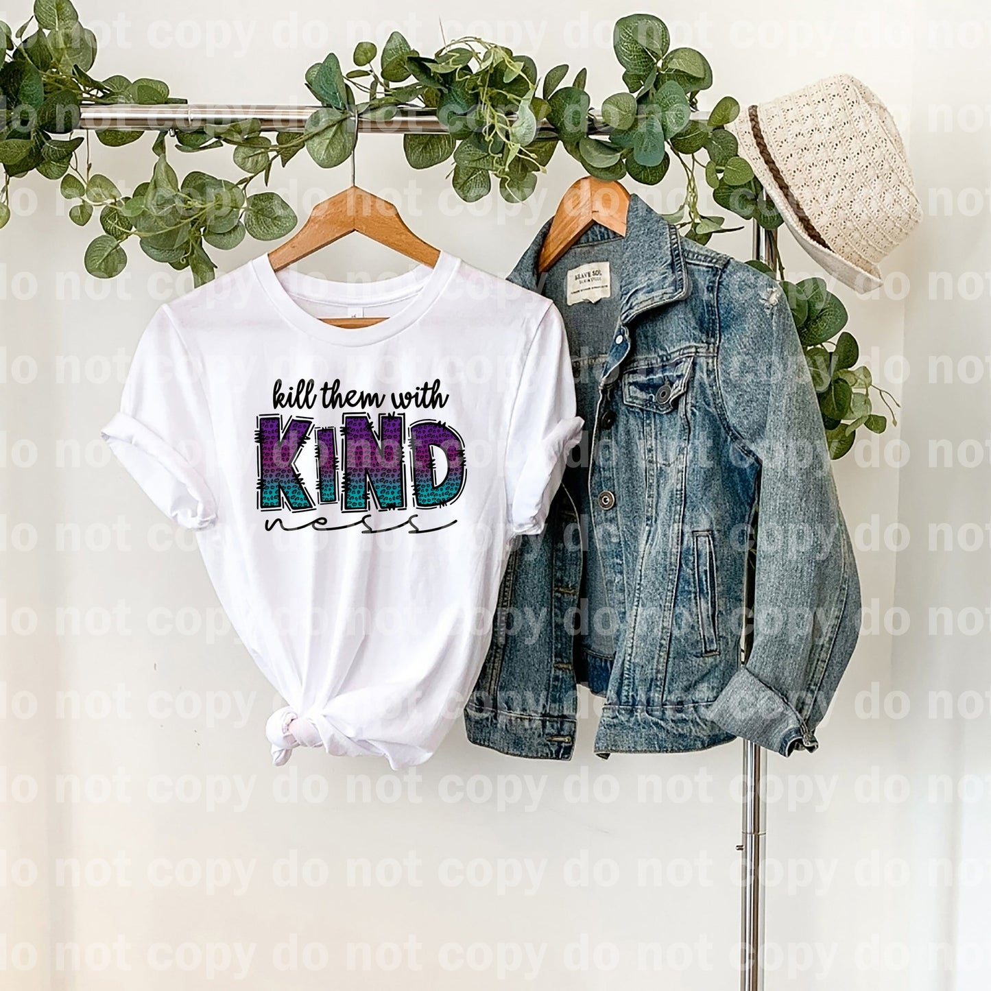 Kill Them With Kindness Dream Print or Sublimation Print