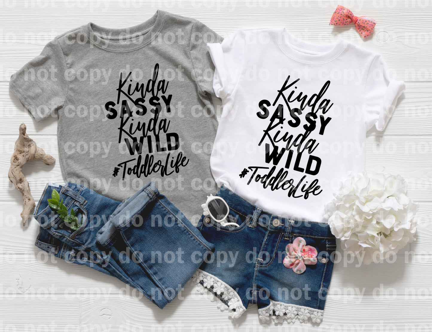 Kinda Sassy Kinda Wild #Toddlerlife Dream Print o Impresión de sublimación