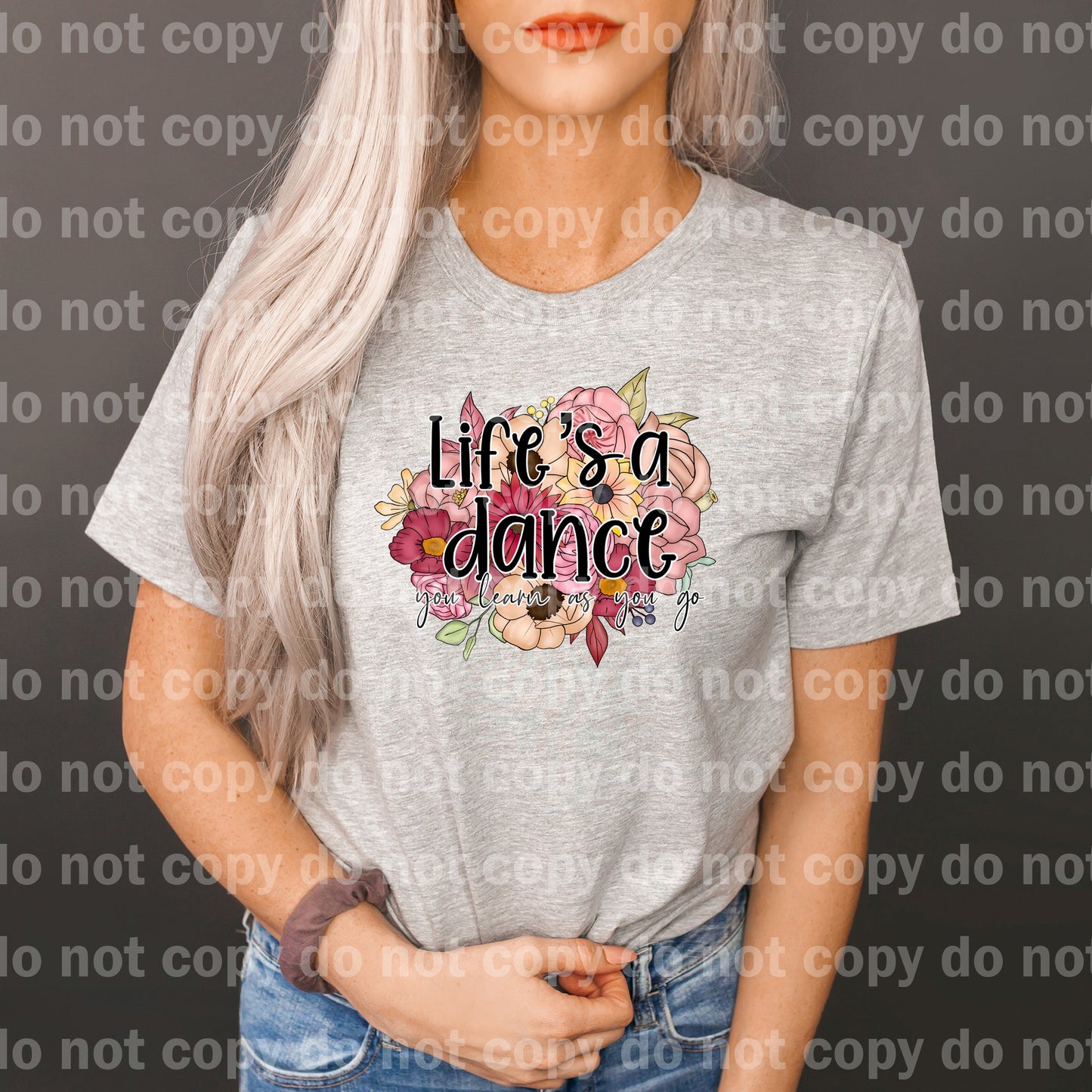 Life's A Dance You Learn As You Go Dream Print or Sublimation Print