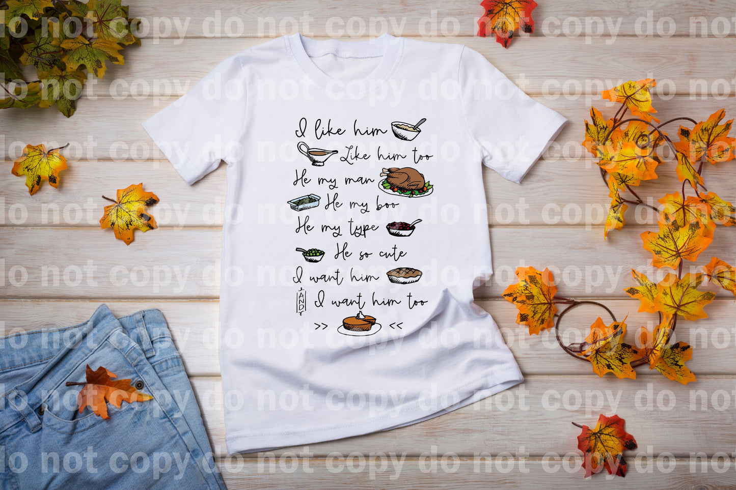 Like Him Too Thanksgiving Food Dream Print or Sublimation Print