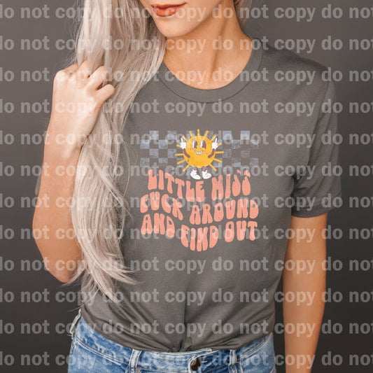 Little Miss Fuck Around And Find Out Distressed Dream Print or Sublimation Print