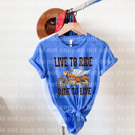 Live to Ride, Ride to Live Motorcycle Dream Print or Sublimation Print