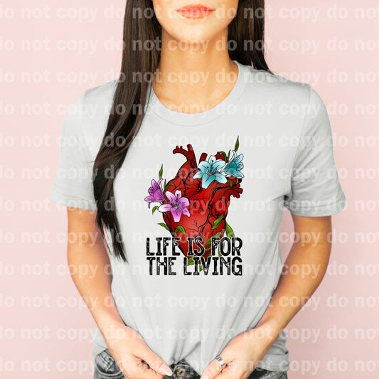 Life Is For The Living Full Color/One Color Dream Print or Sublimation Print