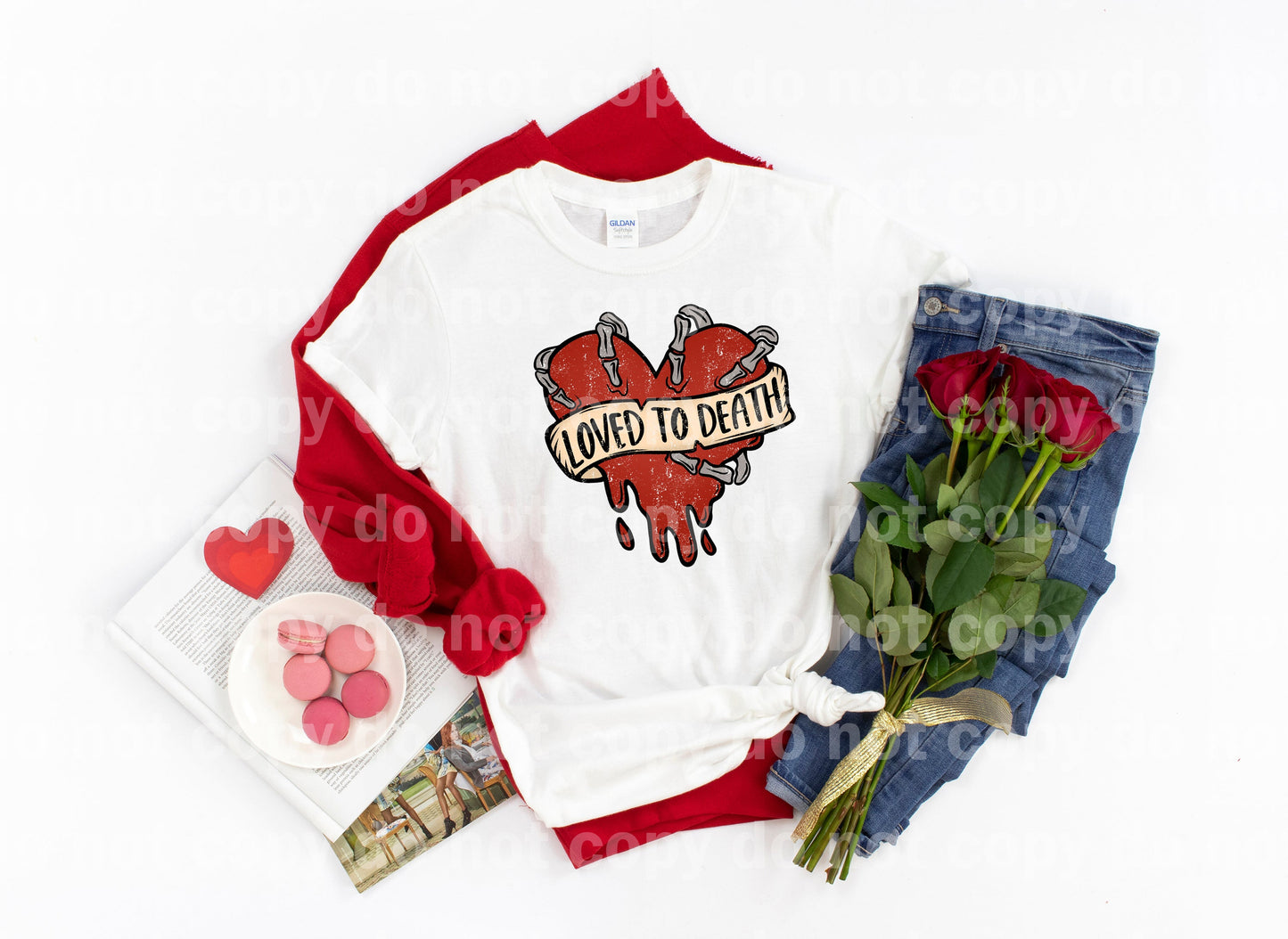 Loved To Death Distressed Full Color/One Color Dream Print or Sublimation Print