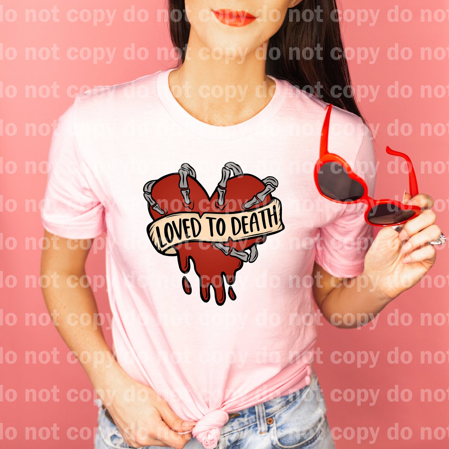 Loved To Death Full Color/One Color Dream Print or Sublimation Print