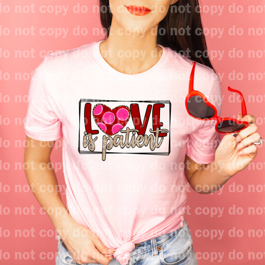 Love is Patient Valentine Dream Print or Sublimation Print