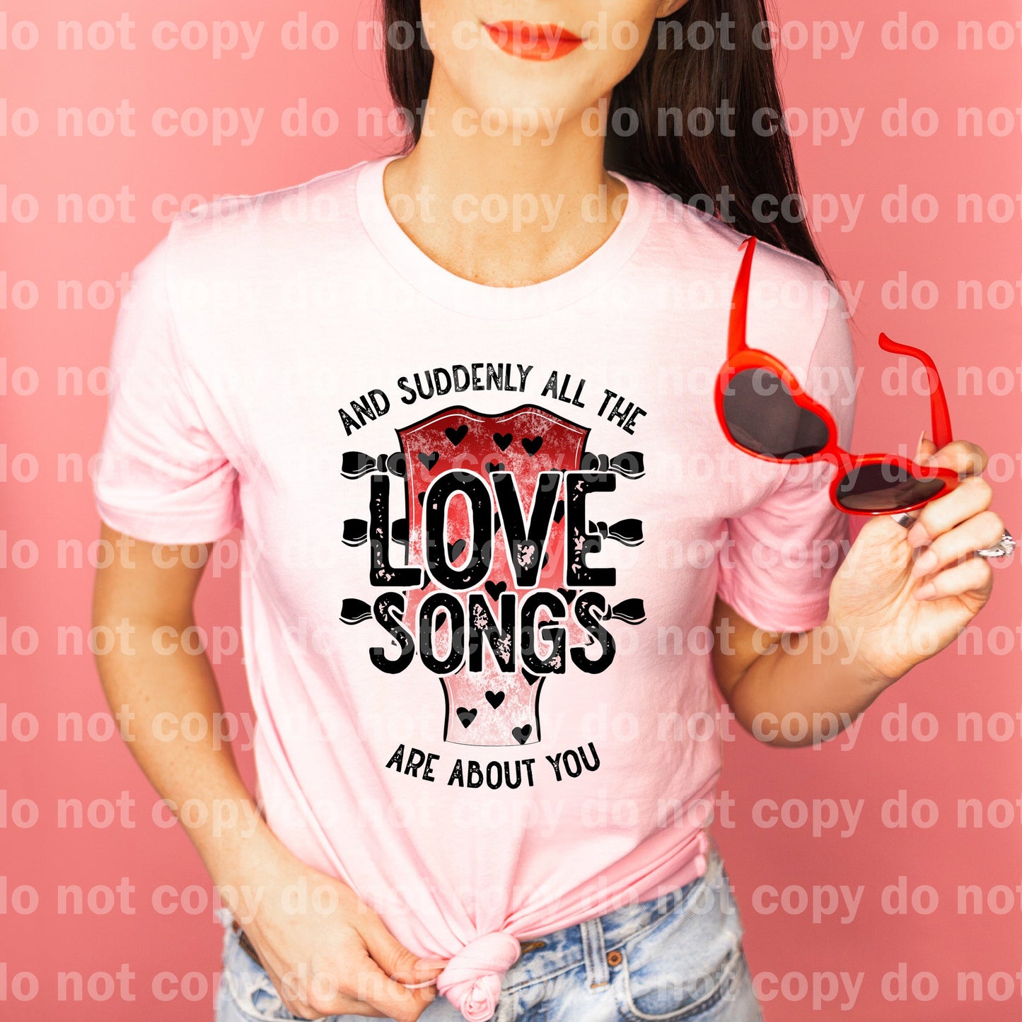And Suddenly All The Love Songs Are About You Distressed Full Color/One Color Dream Print or Sublimation Print