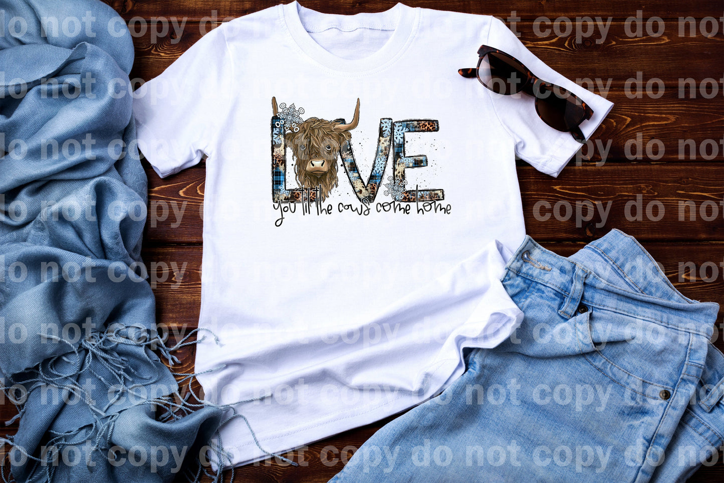 Love You Til The Cows Come Home Dream Print or Sublimation Print