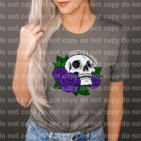 Loyalty Is Earned Skellie Dream Print or Sublimation Print