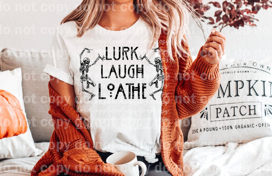 Lurk Laugh Loathe Skeletons Dream Print or Sublimation Print