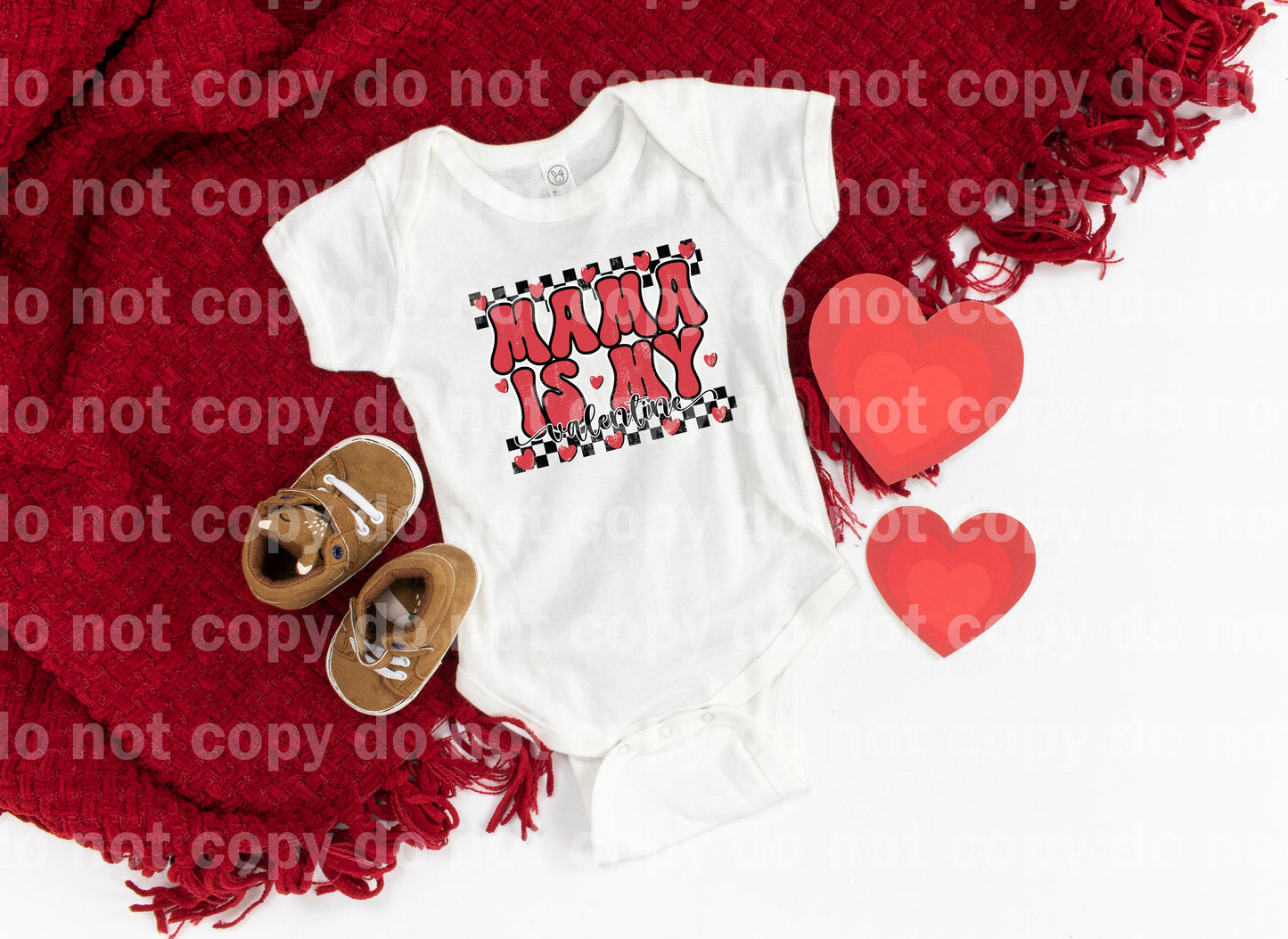 Mama Is My Valentine Distressed Dream Print or Sublimation Print