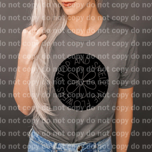 Stop And Smell The Flowers Black Dream print transfer