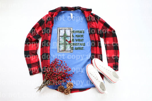 Memories And Magic Is What Christmas Is About Dream Print or Sublimation Print
