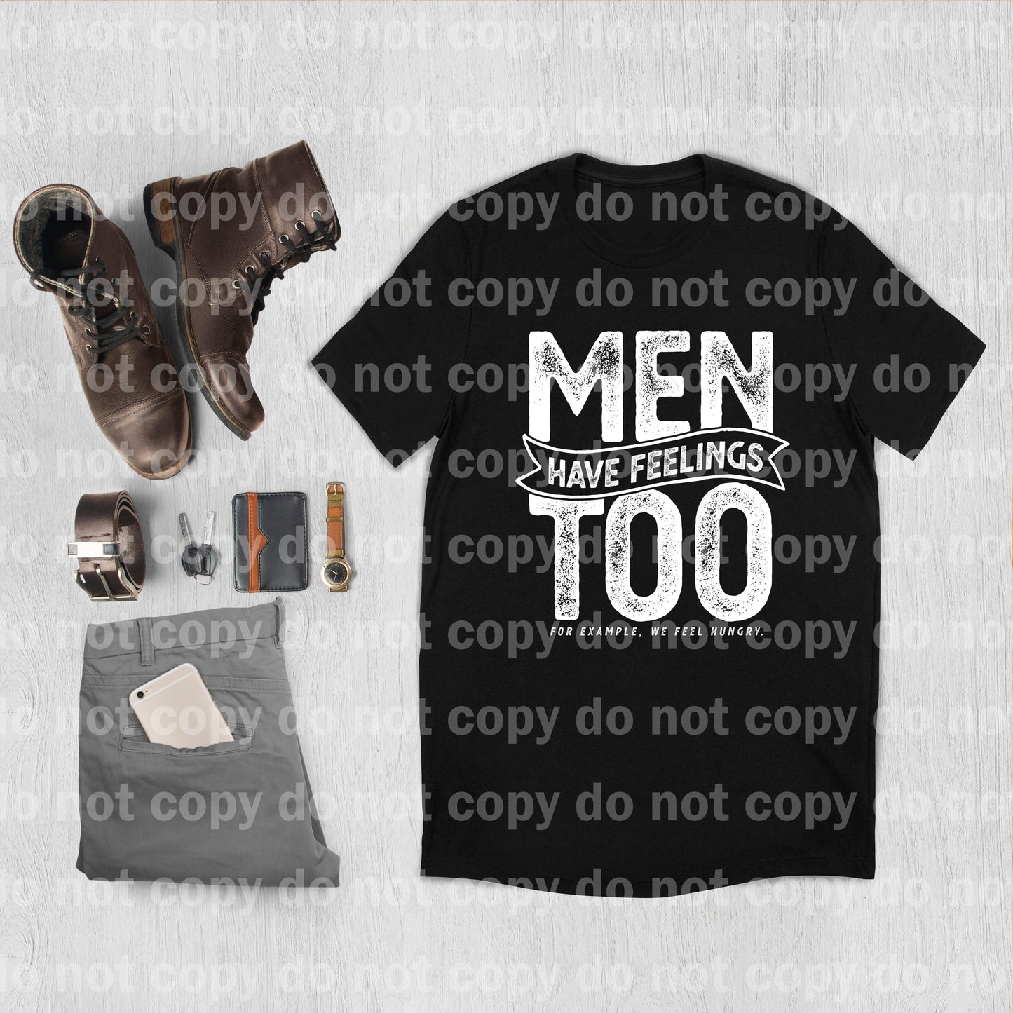 Men Have Feelings Too For Example, We Feel Hungry Black/White Dream Print or Sublimation Print