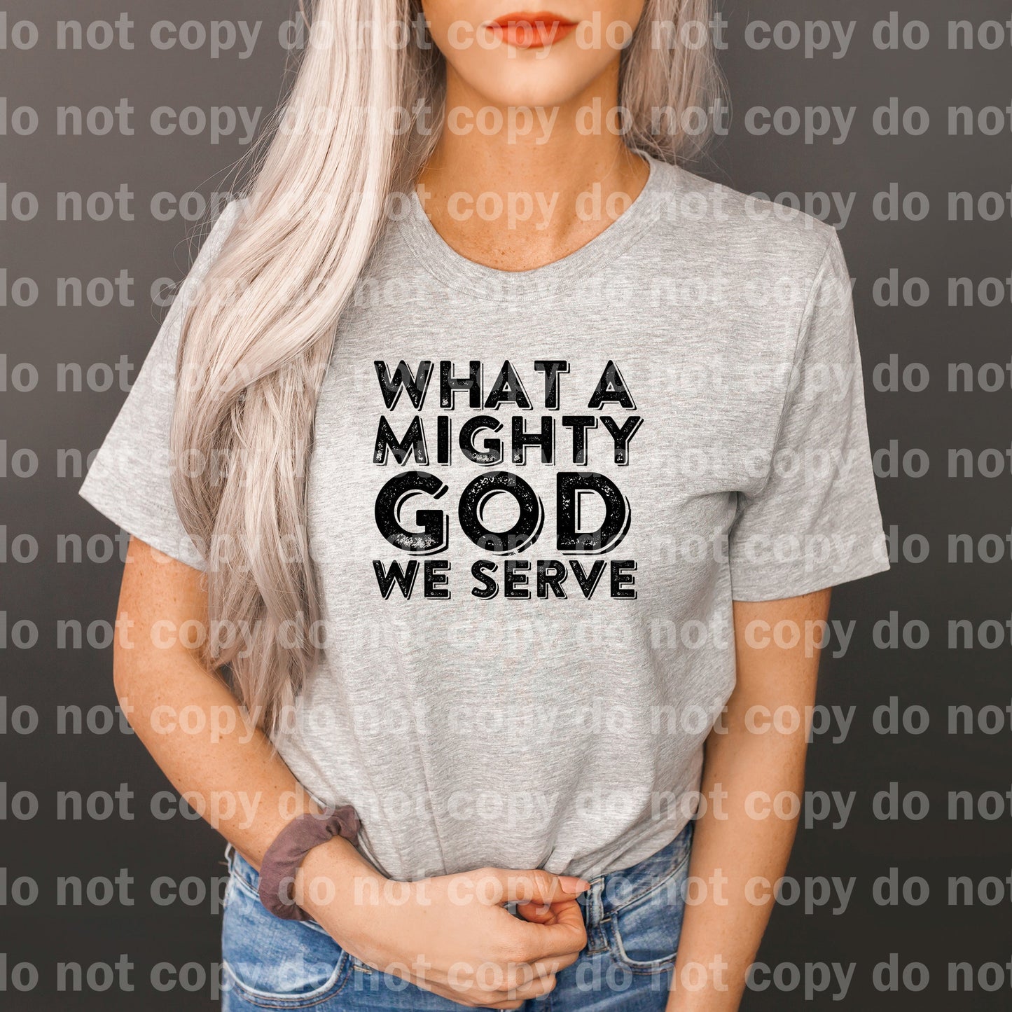 What A Mighty God We Serve Distressed Dream Print or Sublimation Print