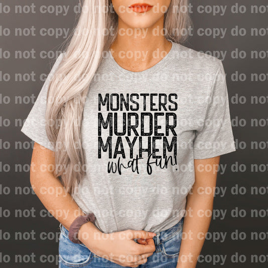 Monsters Murder Mayhem What Fun Distressed Dream Print or Sublimation Print