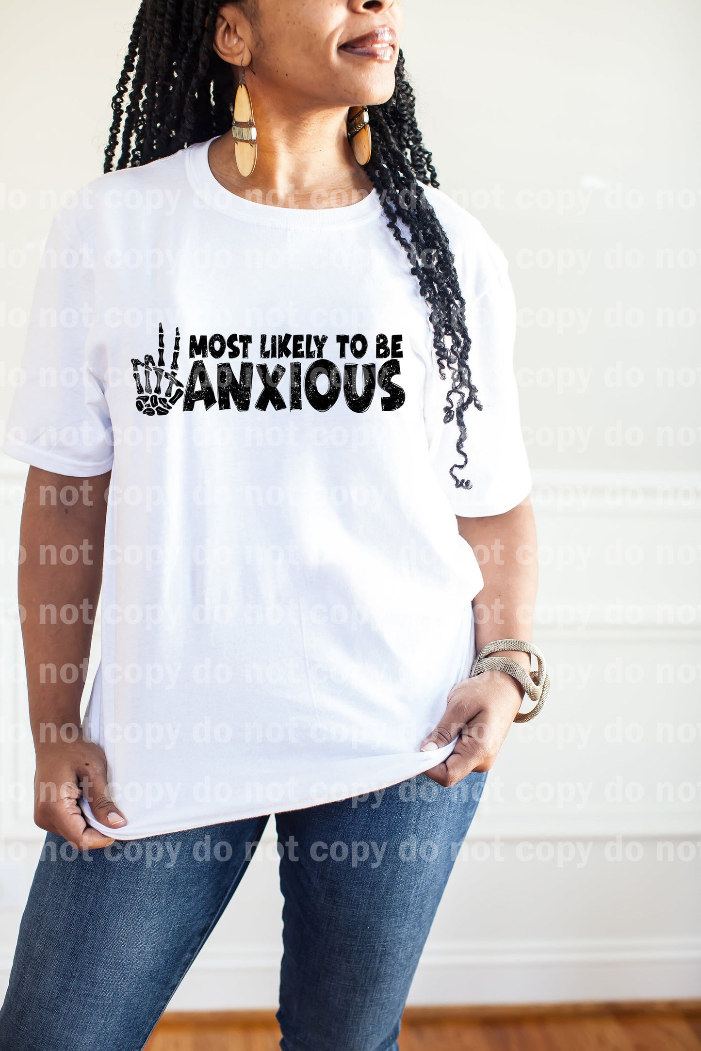 Most Likely To Be Anxious Distressed/Non Distressed Dream Print or Sublimation Print