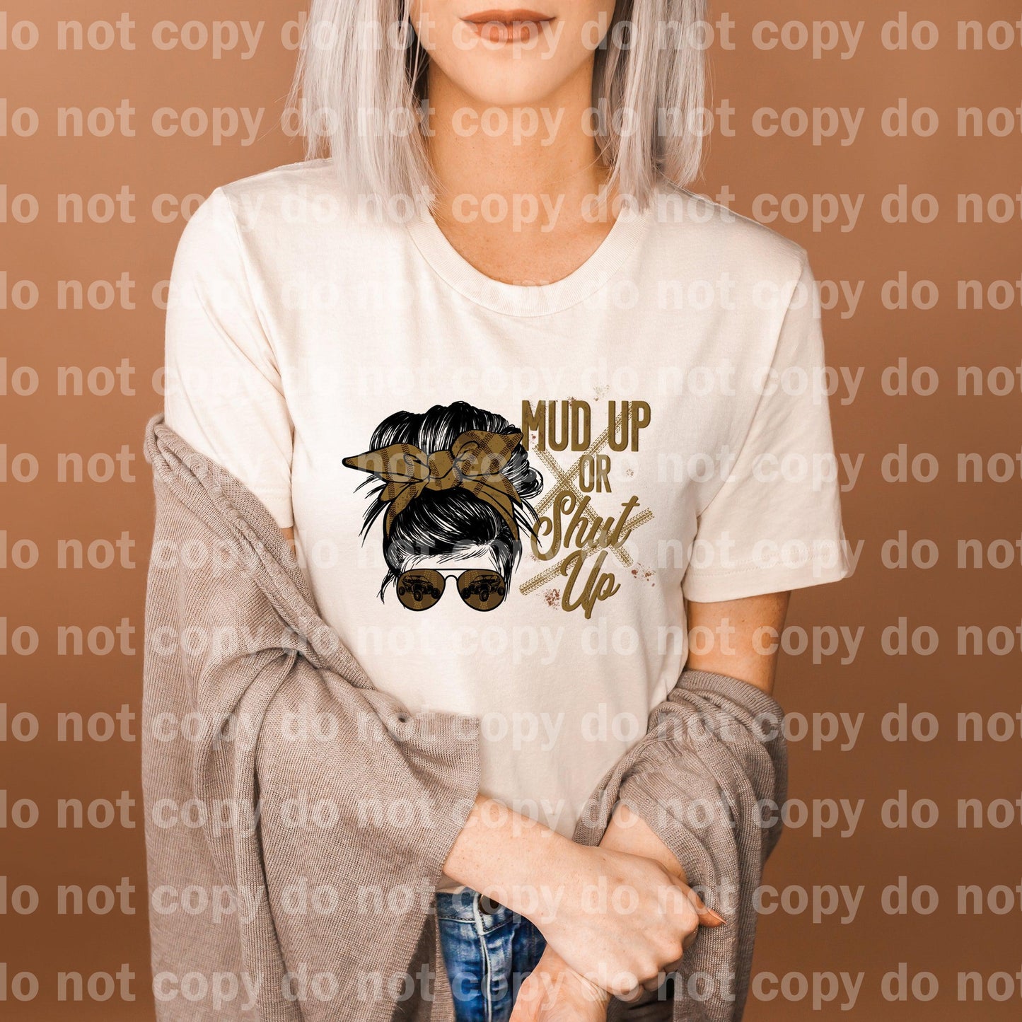 Mud Up or Shut Up Messy Bun Dream Print or Sublimation Print