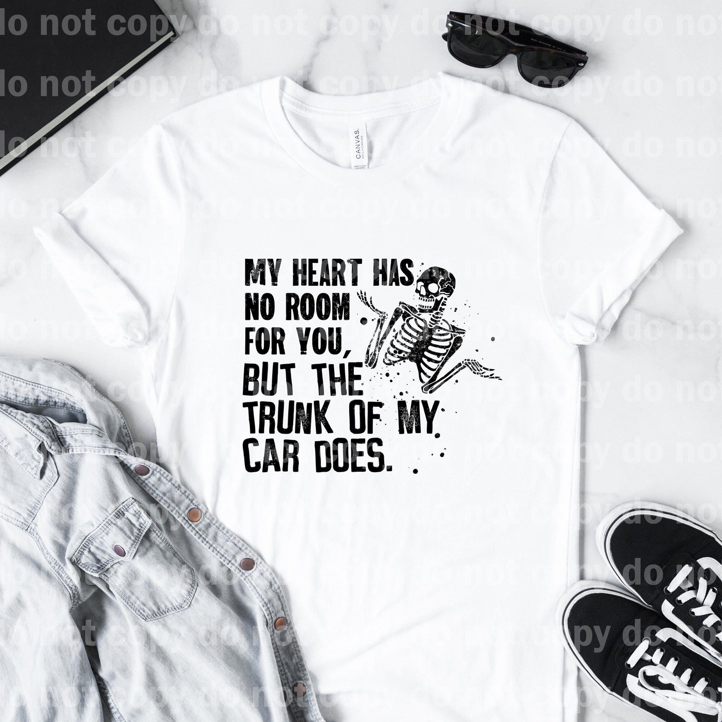 My Heart Has No Room For You But The Trunk Of My Car Does Skellie Dream Print or Sublimation Print