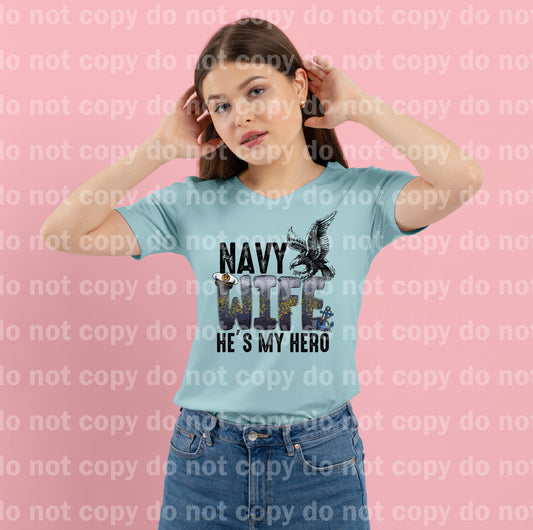 Navy Wife He's My Hero Dream Print or Sublimation Print