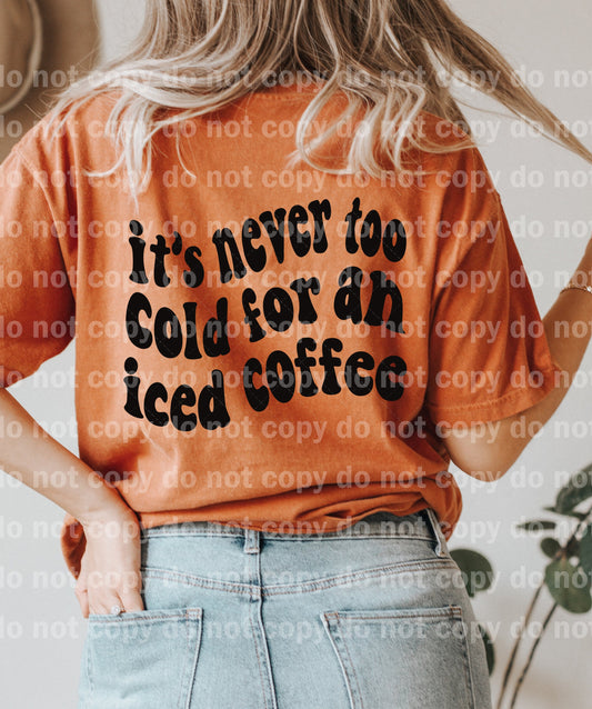 It's Never Too Cold For An Iced Coffee Dream Print or Sublimation Print