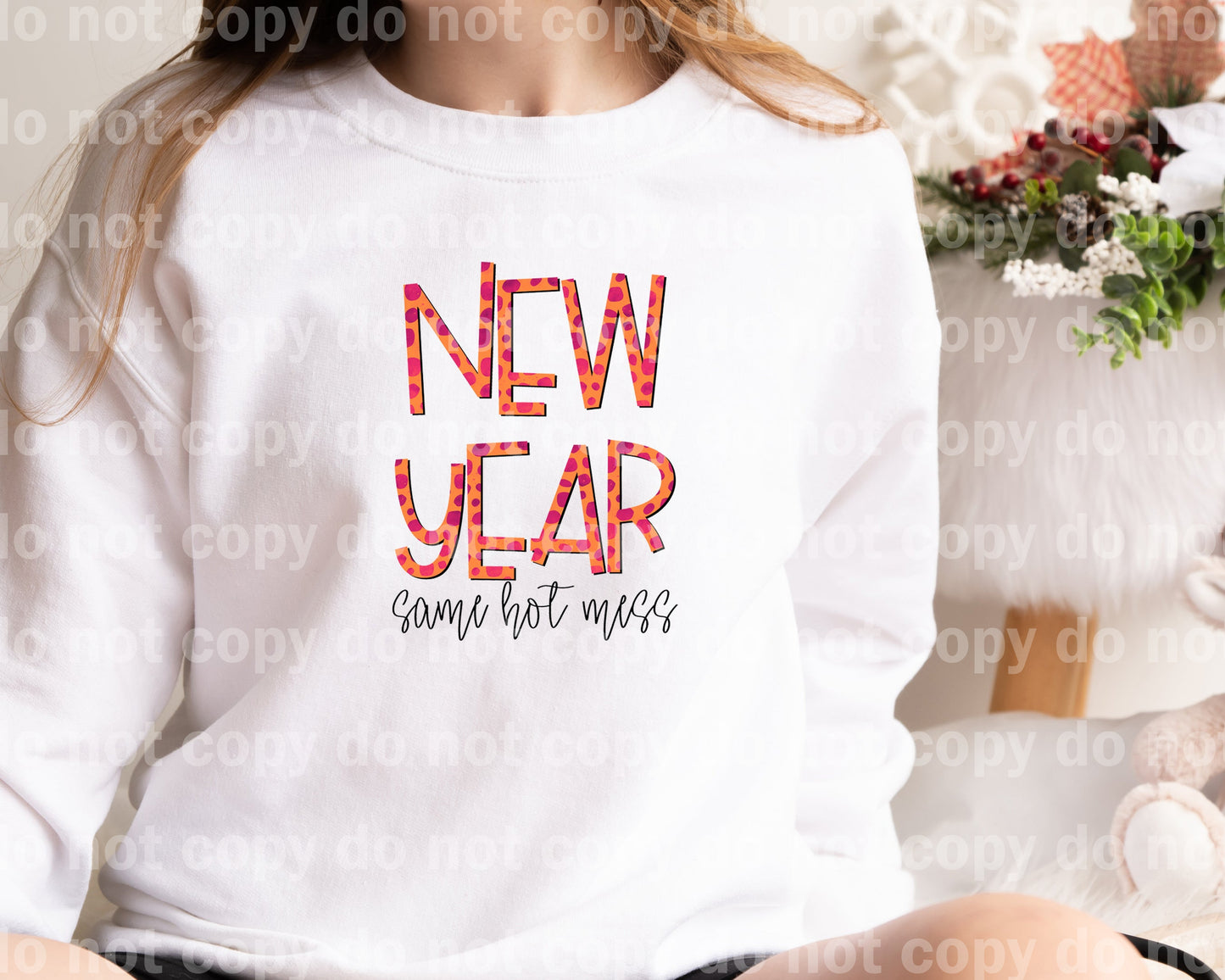 New Year Same Hot Mess Polka Dots Dream Print or Sublimation Print