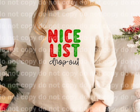 Nice List Drop Out Typography Multicolor/Black/White Dream Print or Sublimation Print