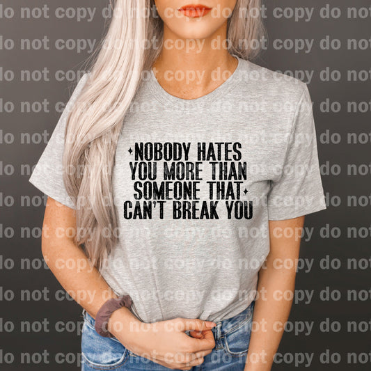 Nobody Hates You Black/White Dream Print or Sublimation Print