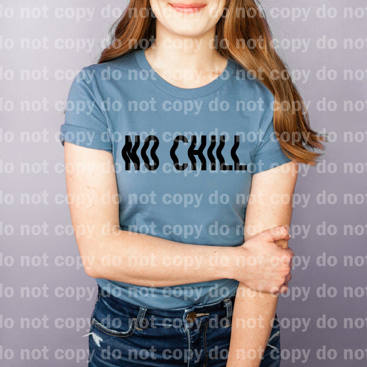 No Chill Black/White Dream Print or Sublimation Print