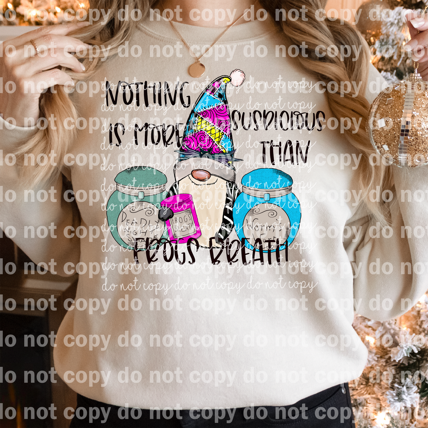 Nothing Is More Suspicious Than Frogs Breath Dream Print or Sublimation Print