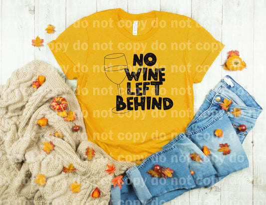 No Wine Left Behind Dream Print or Sublimation Print