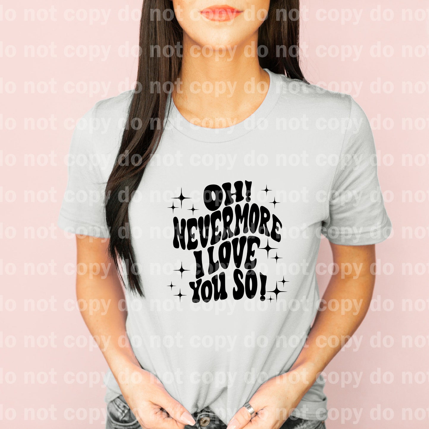 Oh Nevermore I Love You So Black/White Dream Print or Sublimation Print
