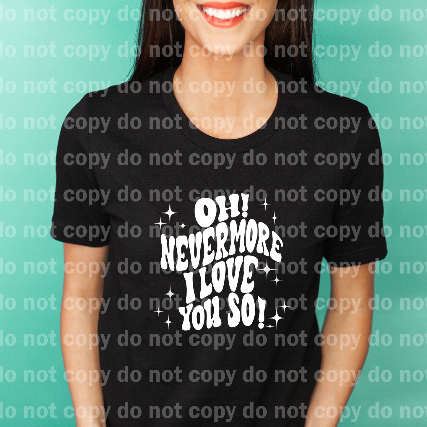 Oh Nevermore I Love You So Black/White Dream Print or Sublimation Print