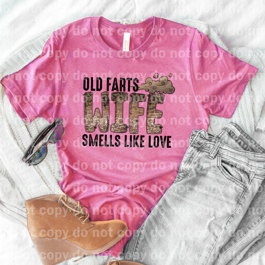 Old Farts Wife Smells Like Love Dream Print or Sublimation Print