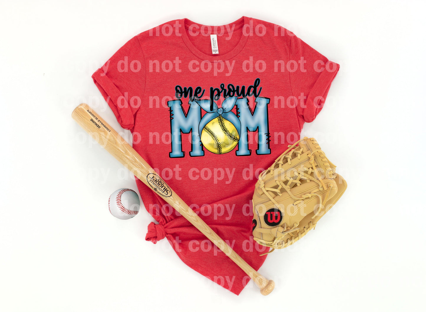 One Proud Mom Softball Dream Print or Sublimation Print