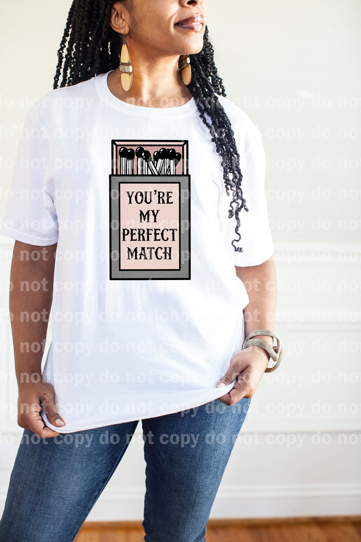 You're My Perfect Match Full Color/One Color Dream Print or Sublimation Print