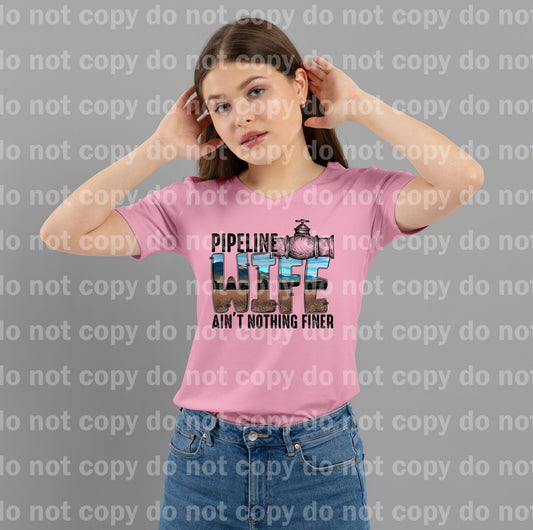 Pipeline Wife Ain't Nothing Finer Dream Print or Sublimation Print