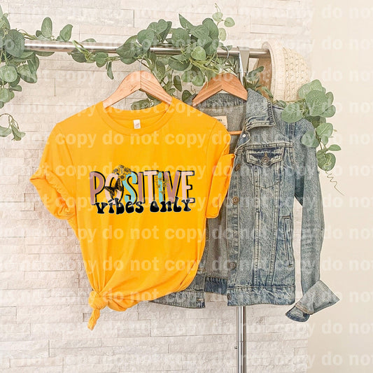 Positive Vibes Only Dream Print or Sublimation Print